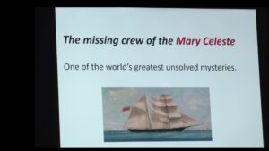 HLM Lecture: Secrets of the Mary Celeste