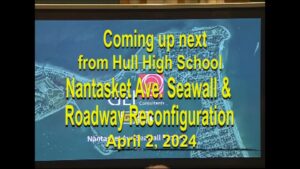 Nantasket Ave. Seawall & Roadway Reconfiguration 4.2.24